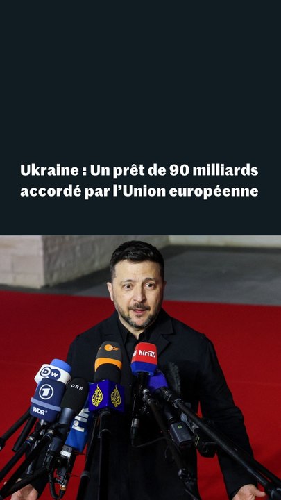 Prêt de 90 milliards à l’Ukraine : Volodymyr Zelensky et l’UE appellent à une « mise en œuvre rapide »