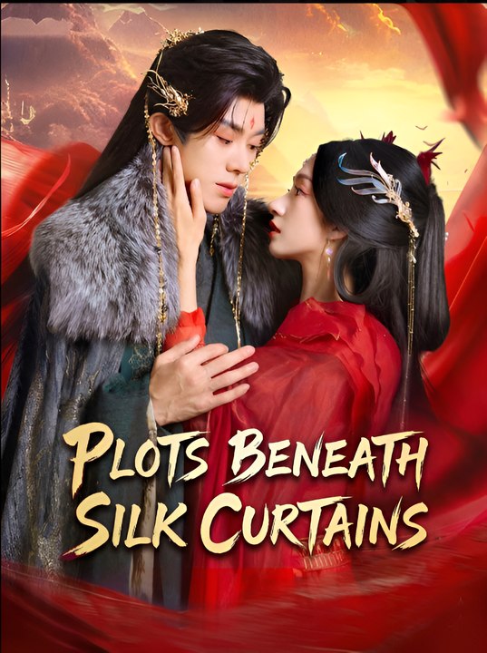 Plots Beneath Silk Curtains