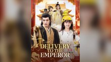 Delivery To The Emperor Full Hd Mega