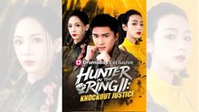 Hunter In The Ring: Li Knockout Justice Mega