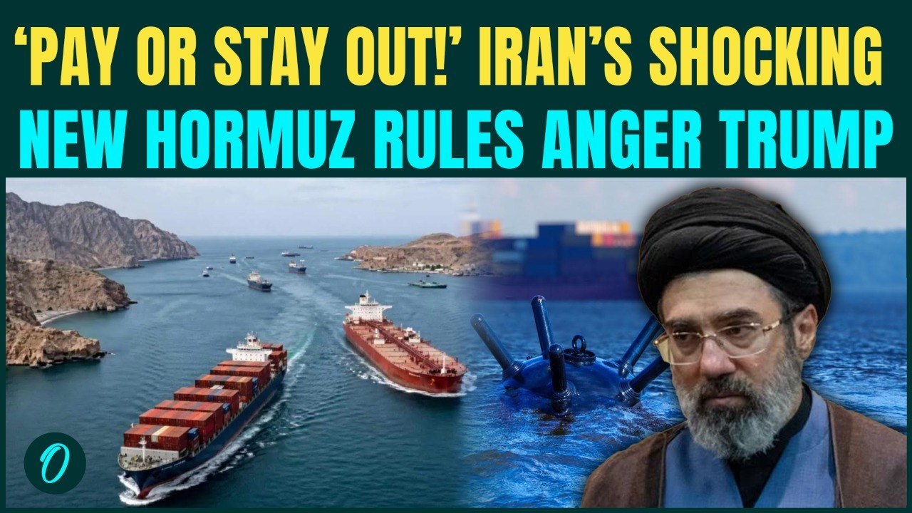 Iran Drops SHOCKING Strait of Hormuz RULES: U.S, Israeli Ships PERMANENTLY Banned, Transit Fee…