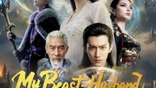 My Beast-Husband Made Me Queen Chinese Drama - English Sub