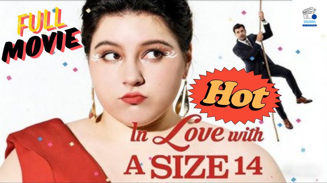 Hot Drama 2026 In Love With A Size 14 Hub