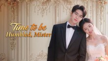 TIME TO BE HUMBLED MISTER FULL MOVIE