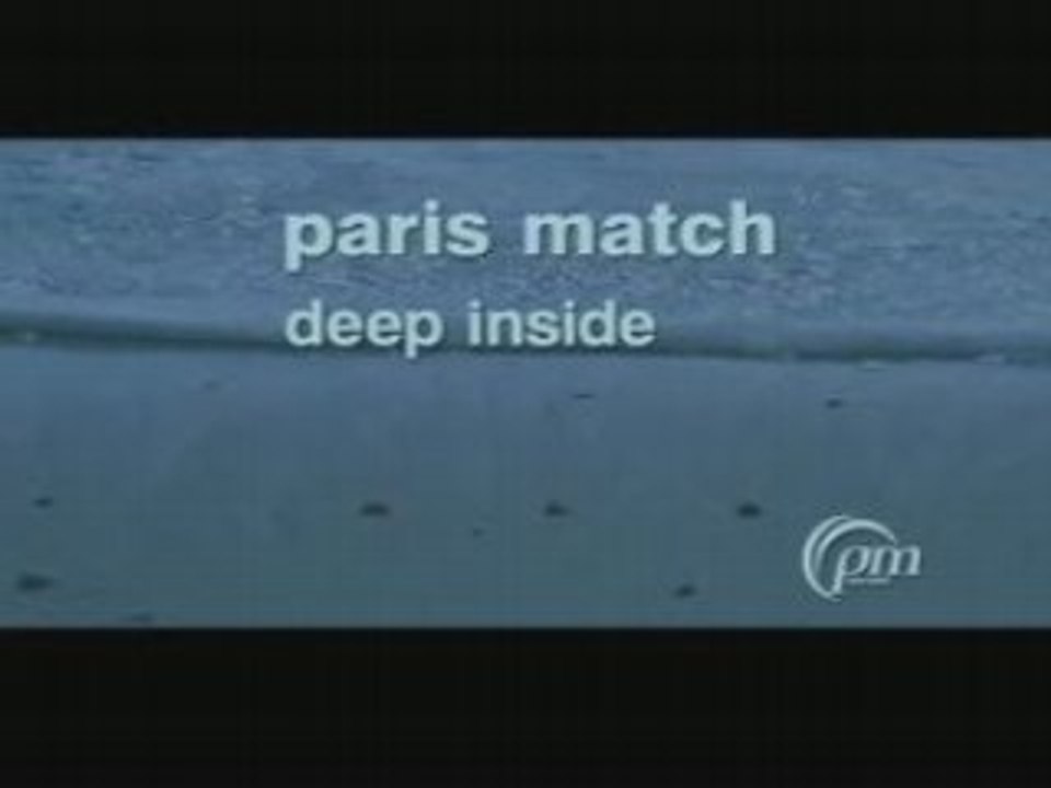 Paris Match - Deep Inside