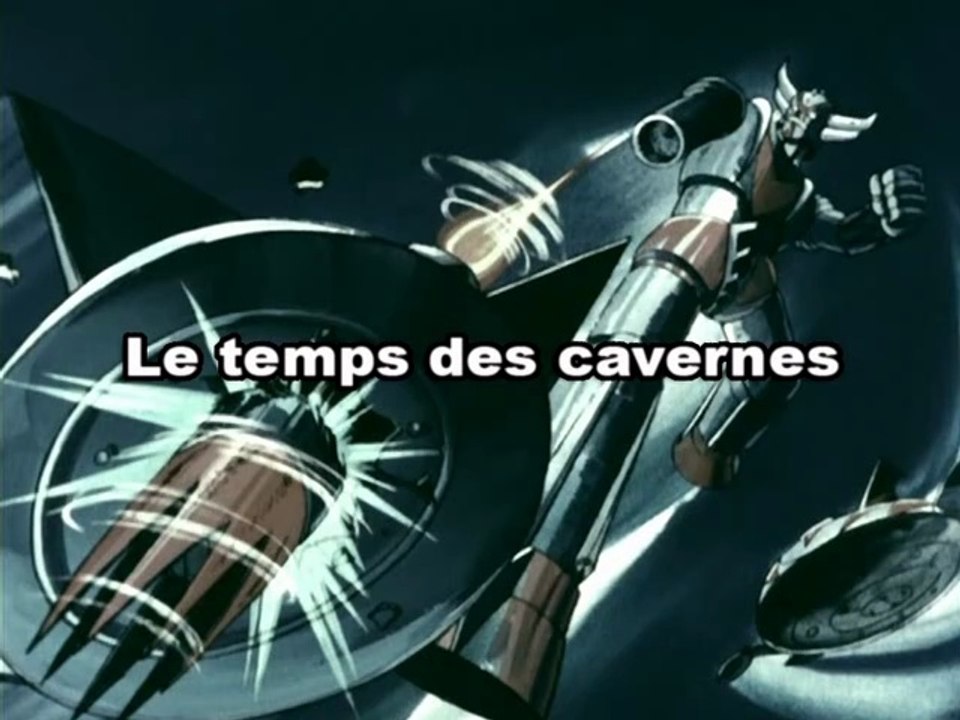 Dessin Animé : Goldorak (1975-1977) Episode  Goldorak 18 Le temps des cavernes