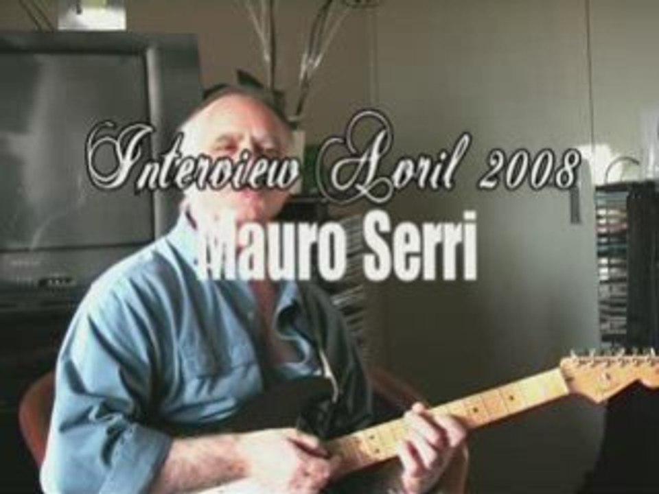 Interview Mauro Serri - Avril 2008 - 3/7