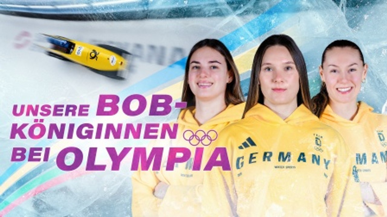 Nolte, Buckwitz & Kalicki · Unsere Bob-Königinnen bei Olympia