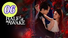 Halfawake Episode 6 Engsub