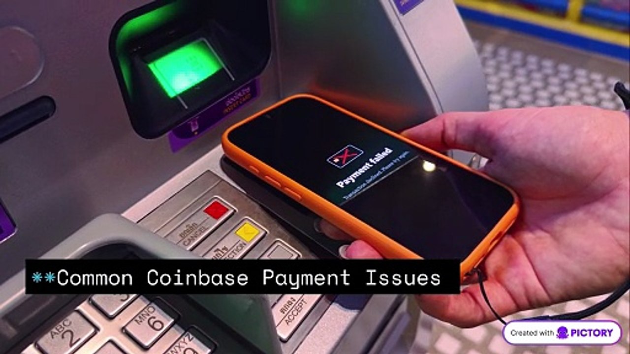 coinbase_support_for_payment_issues_cards_banks__t