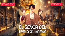 El Señor del Templo del Infierno - Película Full HD [Doblado ESP] | Ver hasta el final