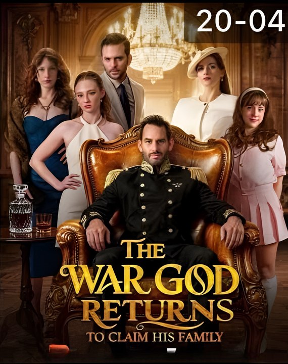 The War God Returns To Claim His Family