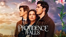P r o v i d e n c e   F a l l s   S 0 1 E 0 1 [Full Movie] [Trending]Full EP - Full
