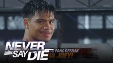Never Say Die: New protector | Ep. 58 Teaser