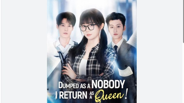 Dumped as a Nobody, I Return as a Queen | FULL MOVIE | ENGSUB | Mega Short Drama