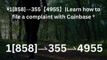 ~*!!M!!*~≋ ⁂ 《||Coinbase®||》CUSTOMER CARE©SUPPoRT℗ Phone NuMber (OfficiAl)