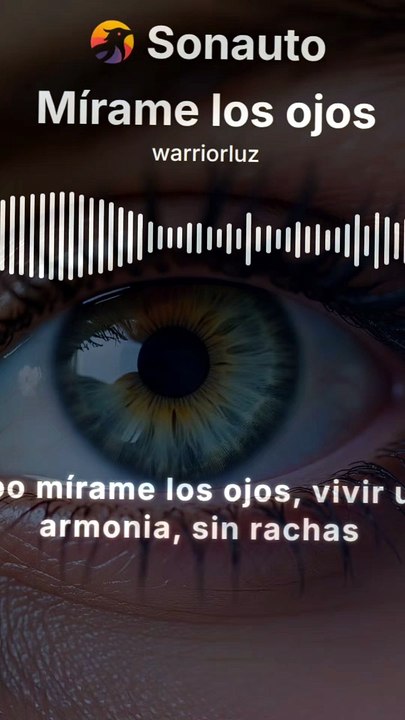 Mírame los ojos🎵🎵