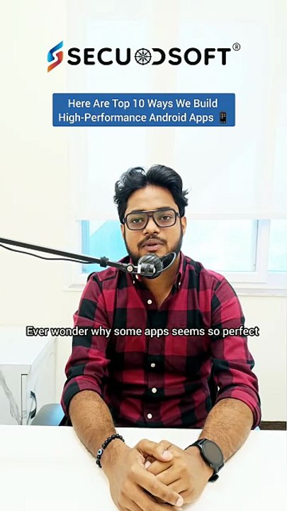 How We Build Fast Android Apps | Top 10 Proven Methods