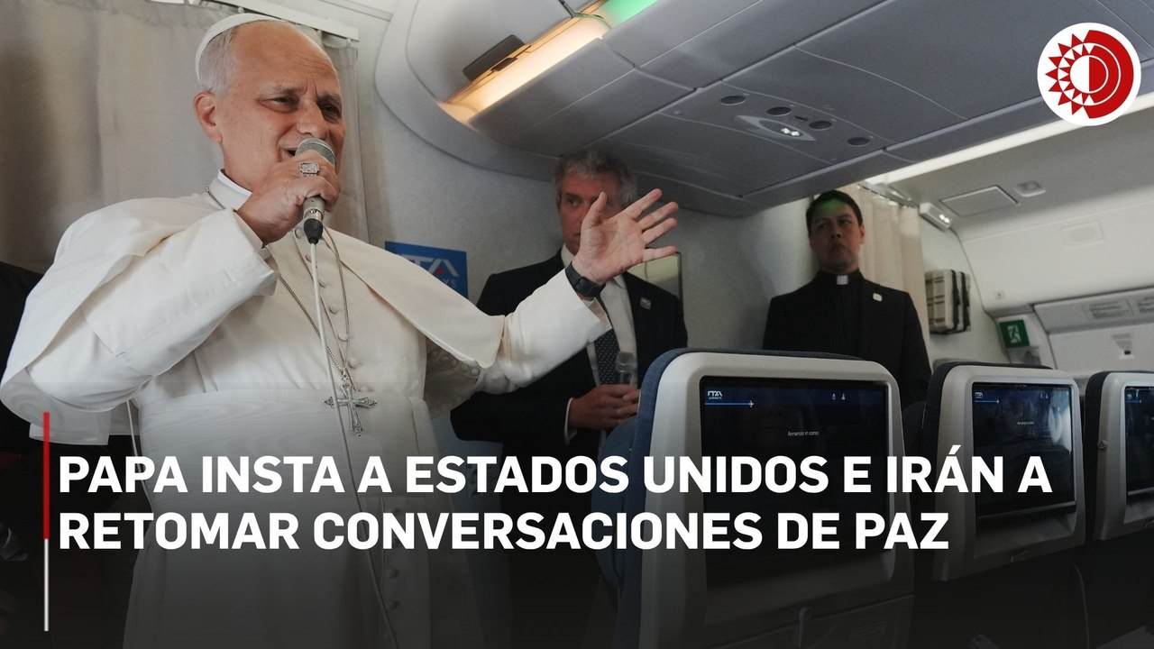 Papa insta a Estados Unidos e Irán a retomar conversaciones de paz