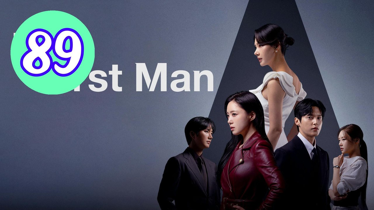 The First Man 2025 Episode 89 Engsub