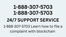 ↳《{Complete》]™【{BIG}】™[List of Blockchain   ⓃⓃ CUSTOMER© SeRvIcE© Care℗ (Toll Free Number Support) Numbers