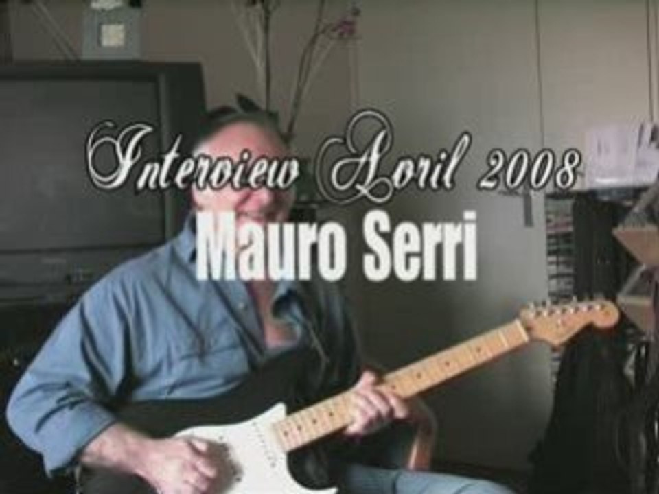 Interview Mauro Serri - Avril 2008 - 7/7