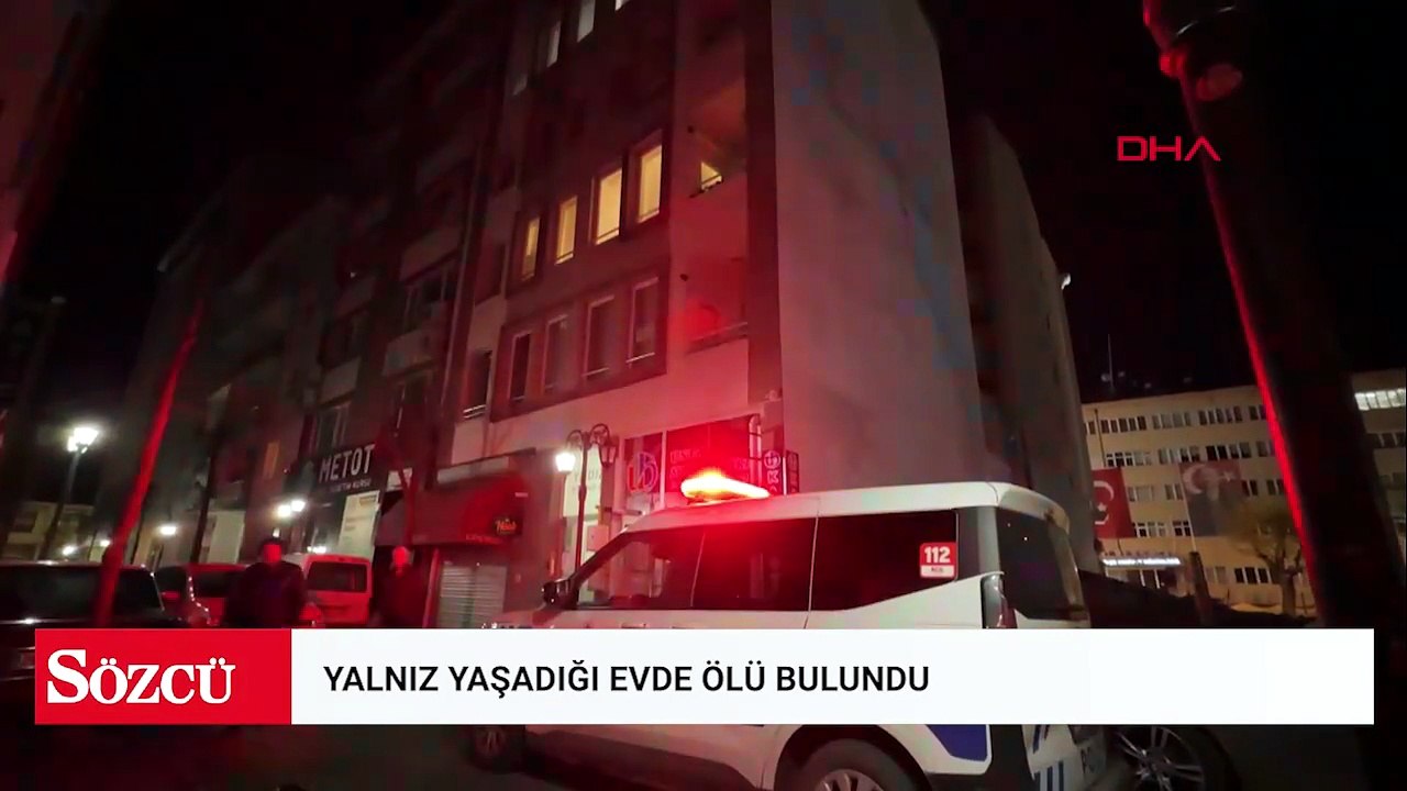 Yalnız yaşadığı evde ölü bulundu