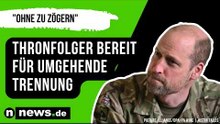 "Ohne zu zögern" - Thronfolger bereit für umgehende Trennung
