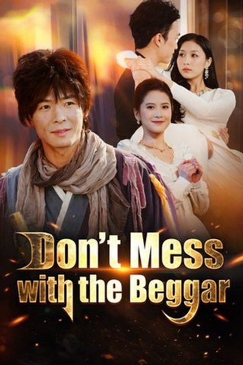 🧡🍏 🔥Don't Mess with That Beggar - Full Movie-Full Chinese Movie EngSub ...