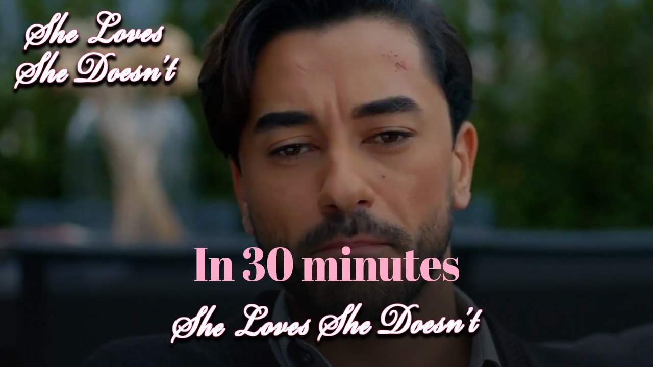 She Loves She Doesn't In 30 Minutes Episode 52
