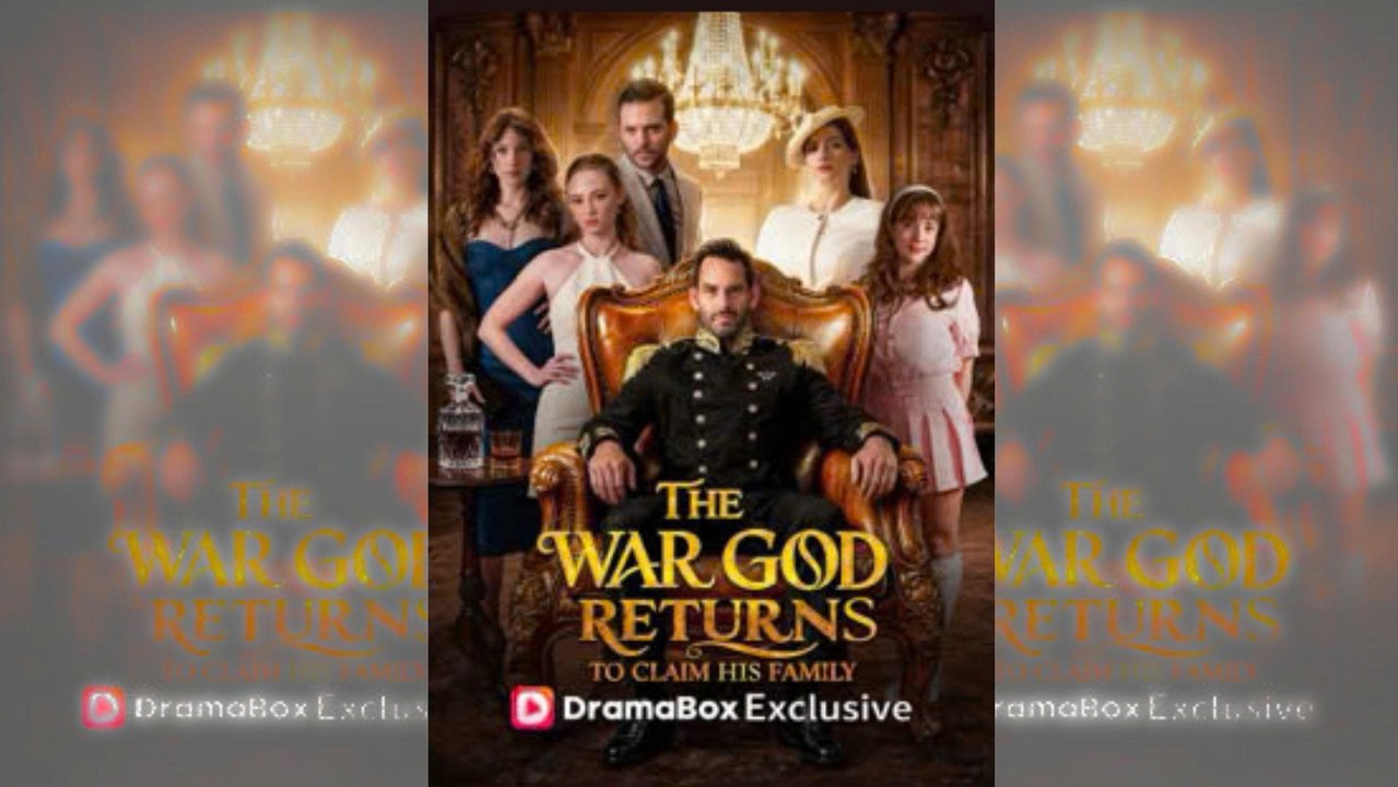 New Hot🔥 The War God Returns To Claim His Family