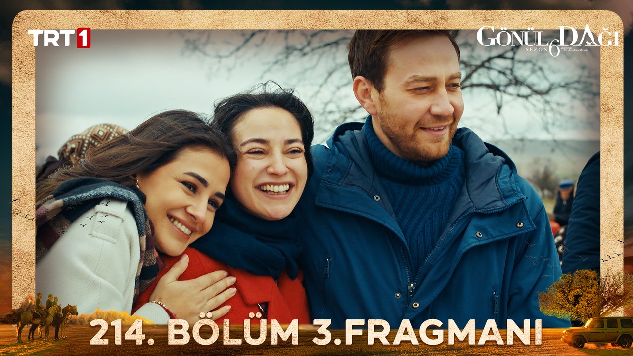 Gönül Dağı 214. Bölüm 3. Fragmanı