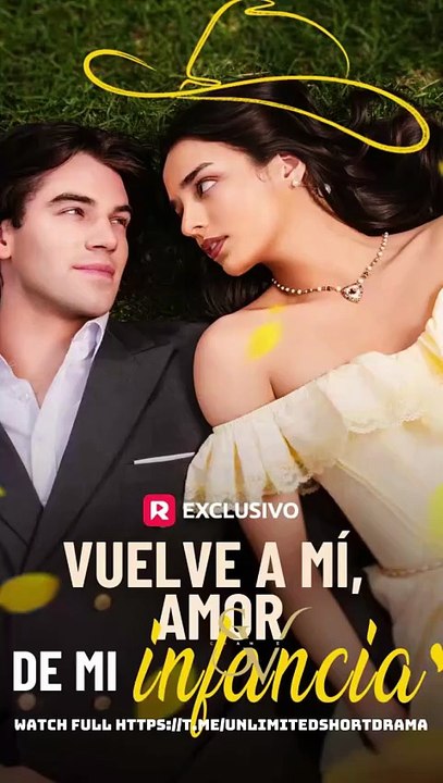 EspañOl Vuelve A Mí, Amor De Mi Infancia EpisóDio Completo Nuevos Drama 2026