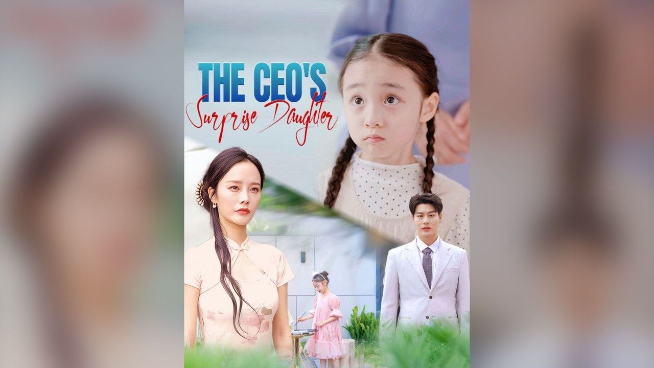 The Ceo's Surprise Daughter