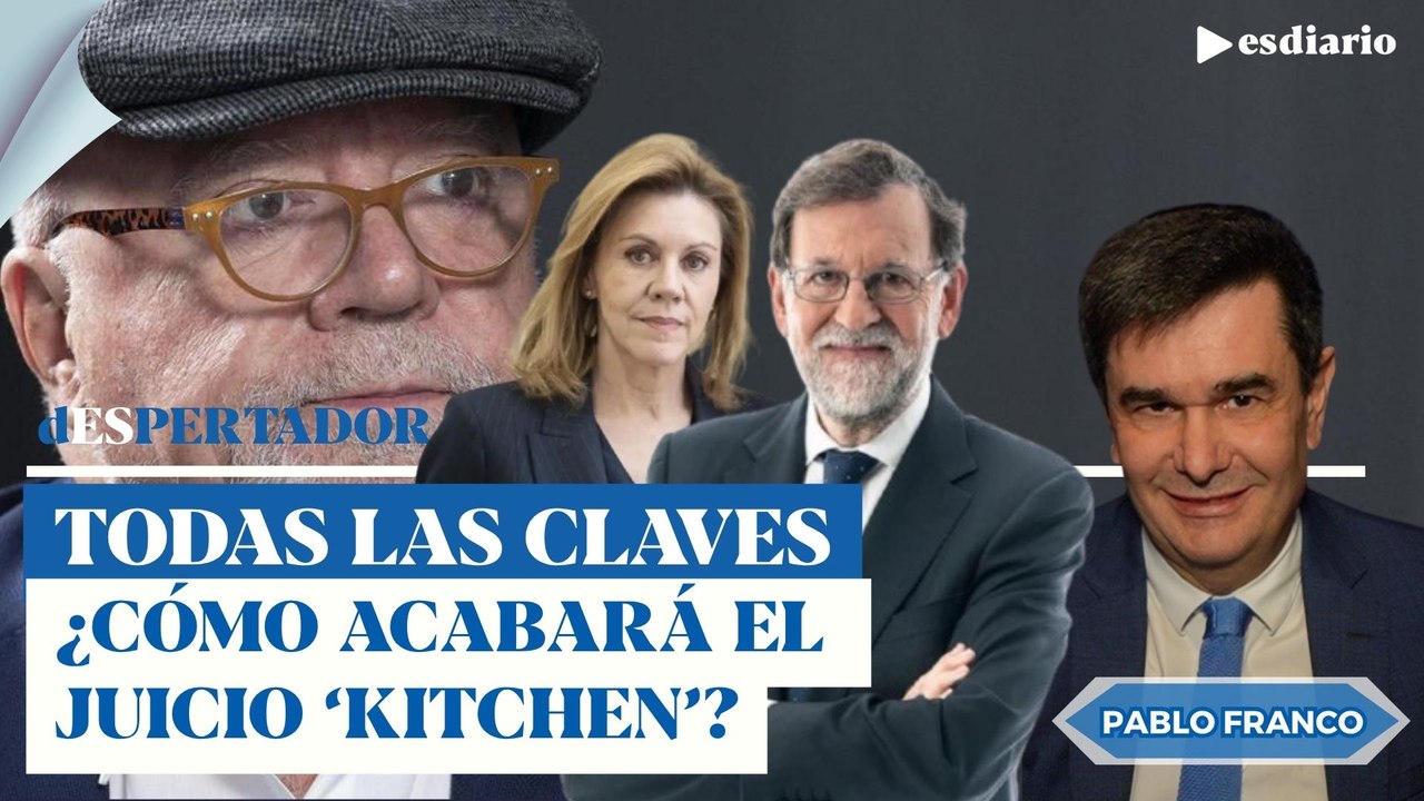 El abogado Pablo Franco pronostica como terminará el juicio 'Kitchen': las claves | ESdiario