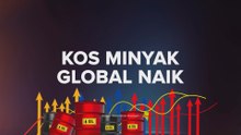 [INFOGRAFIK] Kos Minyak Global Naik, Harga Terus Terjejas