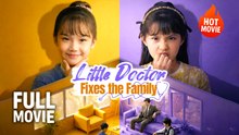 [New Film] Little Doctor Fixes The Family | Full Movie (2026)