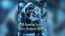 All‑Knowing System Every Weakness Marked Ep
