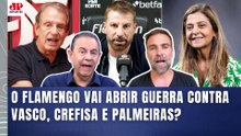 POLÊMICA! "O FLAMENGO VAI ATRAPALHAR a COMPRA DO VASCO pelo ENTEADO DA LEILA? O BAP FALOU que..."