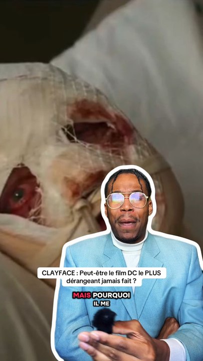Le film CLAYFACE DC va être INCROYABLE