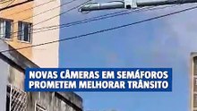 Novas câmeras em semáforos prometem melhorar trânsito