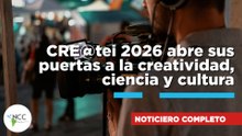 CRE@tei 2026 abre sus puertas a la creatividad, ciencia y cultura | 859 | 27 abril - 03 mayo 2026