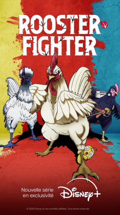 ROOSTER FIGHTER : SAISON 1 - DISPONIBLE SUR DISNEY+