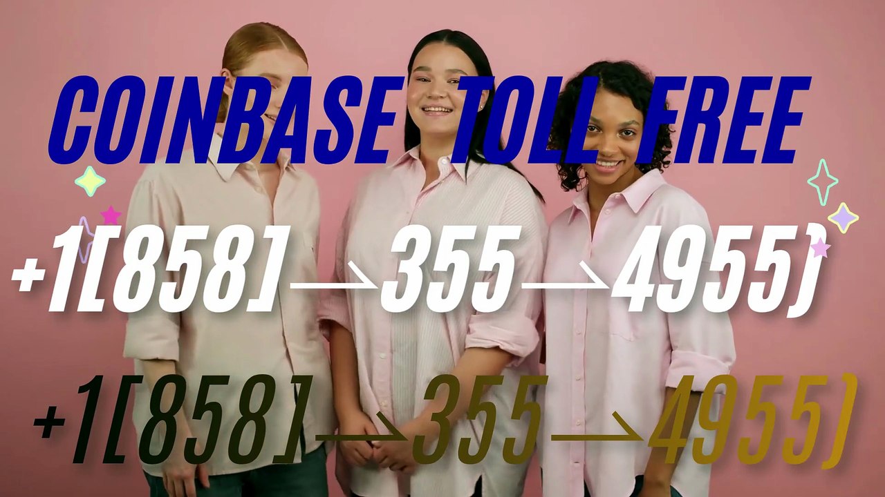 { {CoMpLeTe List}} of Official Coinbase CuStomer SuPpOrT™️Phone Number+1[858]⇀355⇀4955)