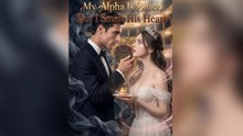 My Alpha Is Bitter, But I Smelt His Heart #FullMovie