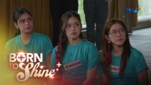 Born To Shine: Megan’s plan backfired! (Episode 27)