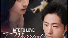 Hate To Love I Married My Rival