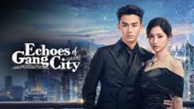Echoes of Gang City Episode 7