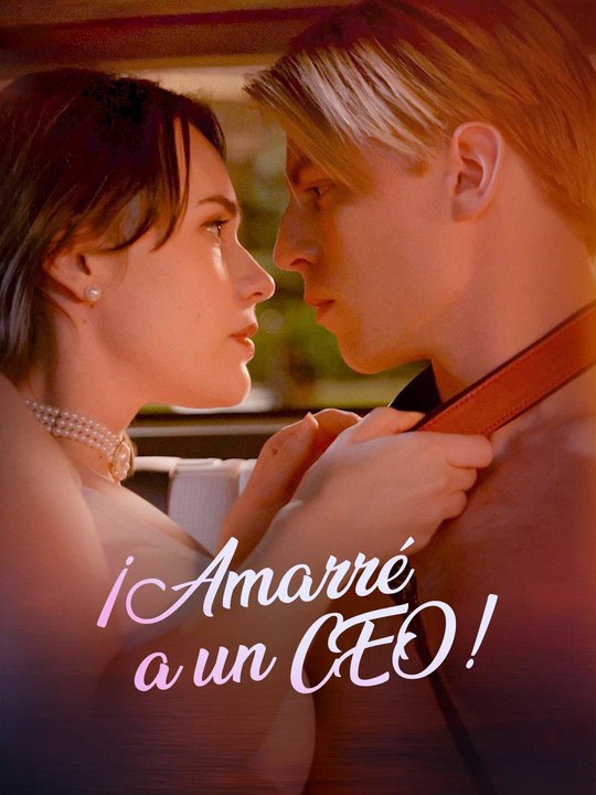 ¡Amarré A Un Ceo