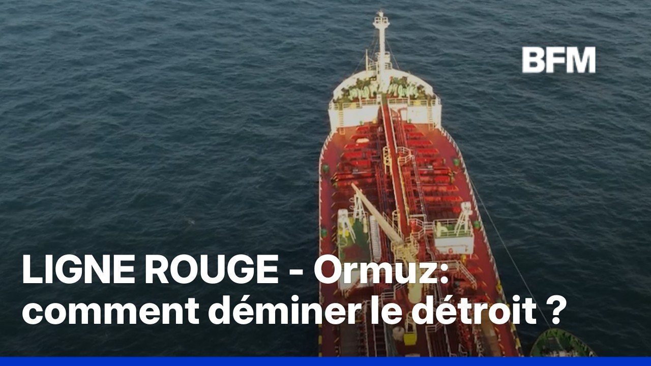 LIGNE ROUGE - Ormuz: comment déminer le détroit ?